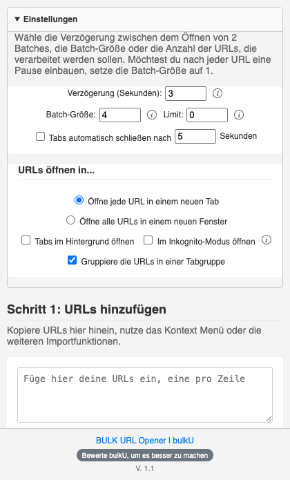 Aufgeklappter Bereich „Einstellungen“ in der Seitenleiste von bulkU: „Verzögerung (Sekunden)“ 3, „Batch-Größe“ 4, „Limit“ 0, darunter „URLs öffnen in...“ mit neuem Tab und angehakter Tabgruppe.
