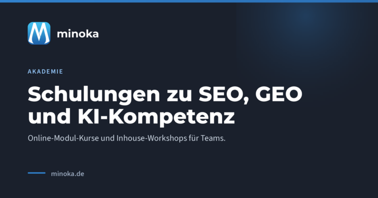minoka.de: Schulungen zu SEO, GEO und KI-Kompetenz
